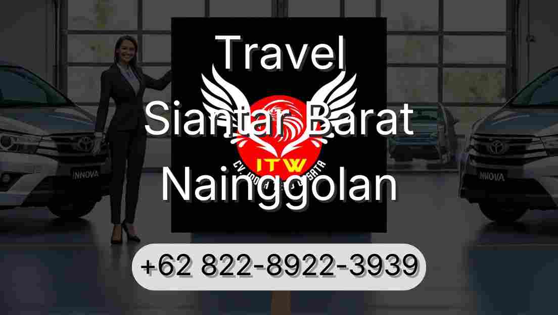 Travel Siantar Barat Nainggolan