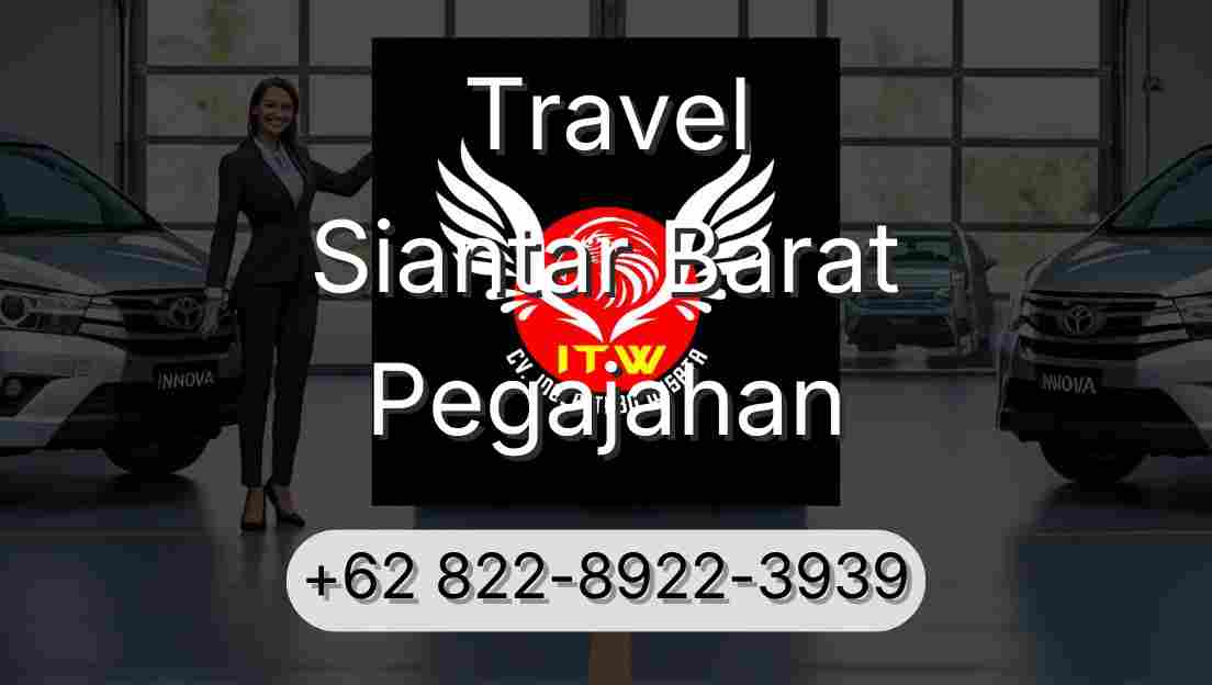 Travel Siantar Barat Pegajahan