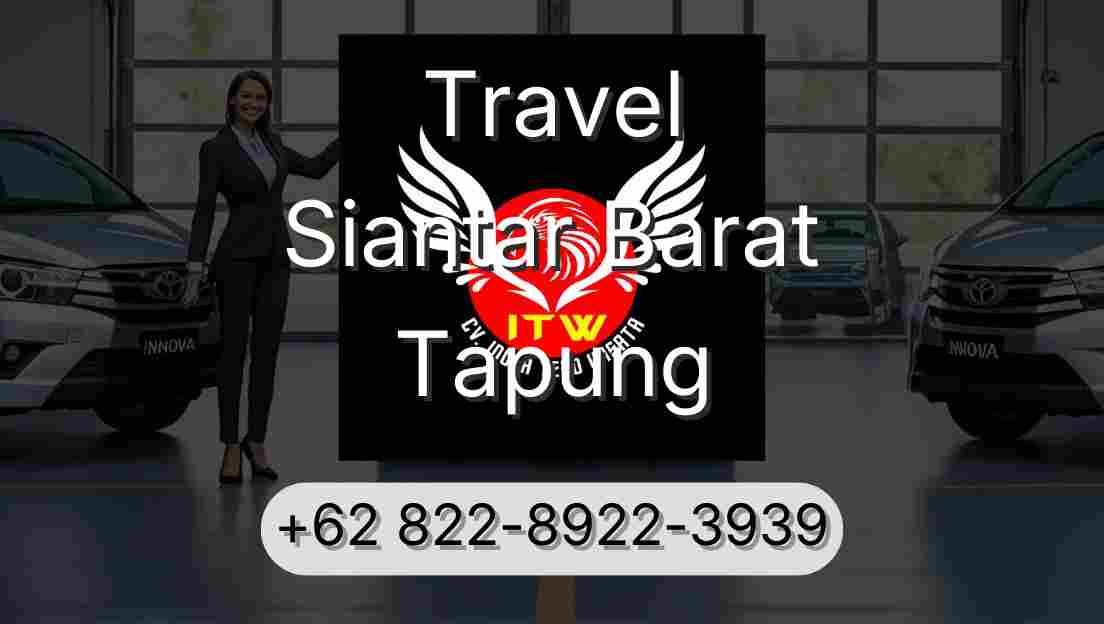 Travel Siantar Barat Tapung
