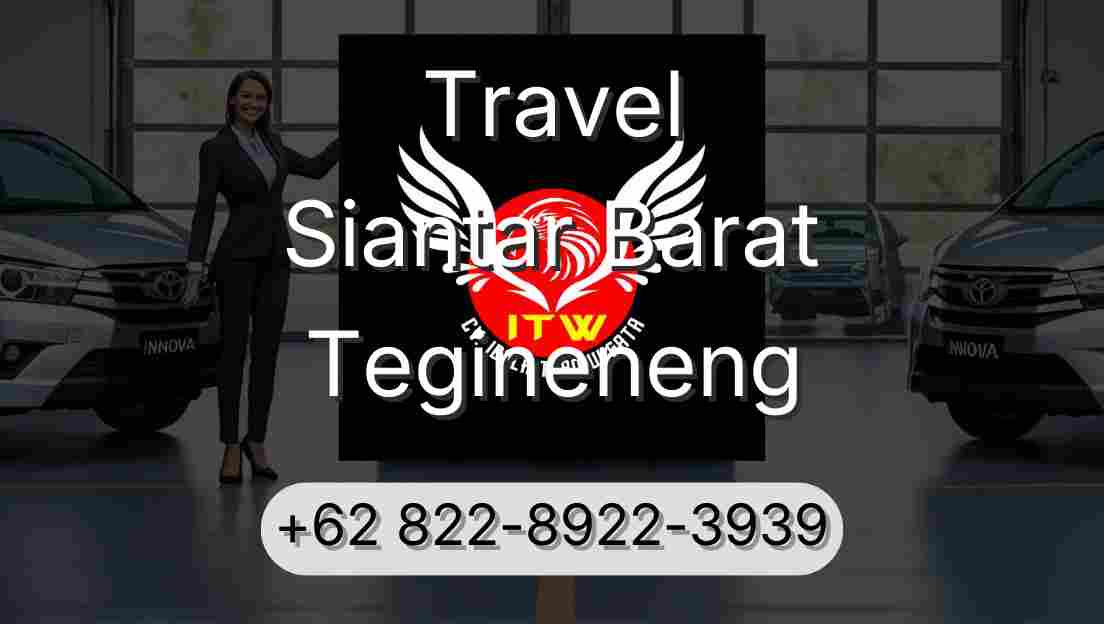Travel Siantar Barat Tegineneng
