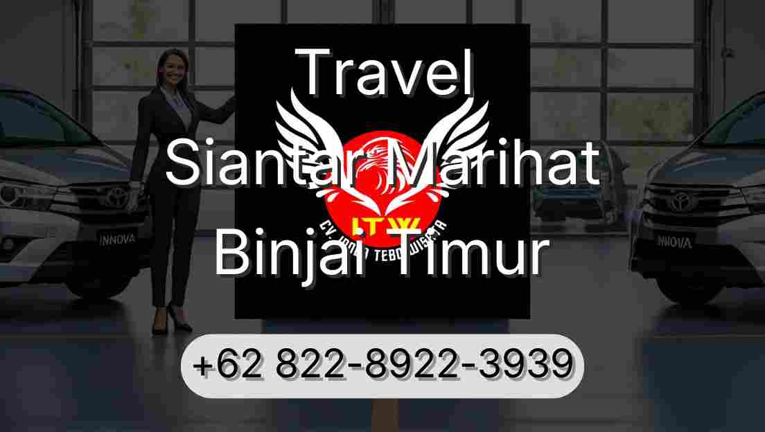 Travel Siantar Marihat Binjai Timur