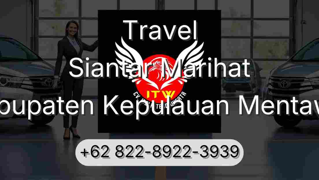 Travel Siantar Marihat Kabupaten Kepulauan Mentawai