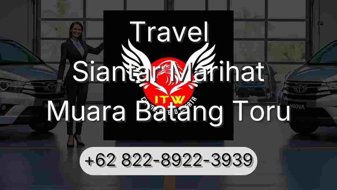 Travel Siantar Marihat Muara Batang Toru