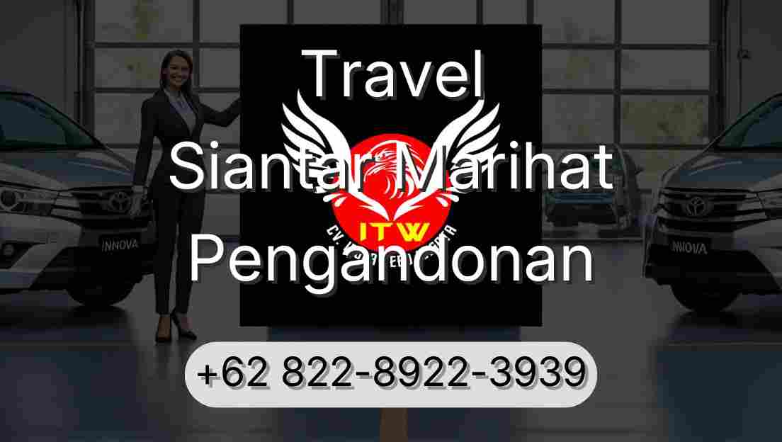 Travel Siantar Marihat Pengandonan