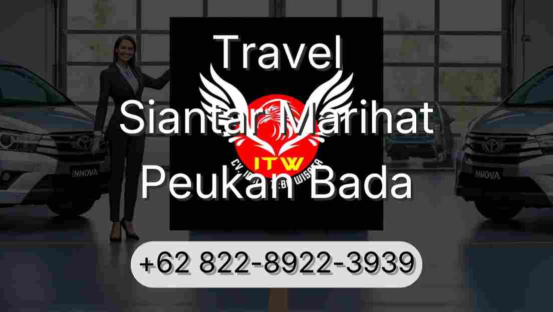 Travel Siantar Marihat Peukan Bada