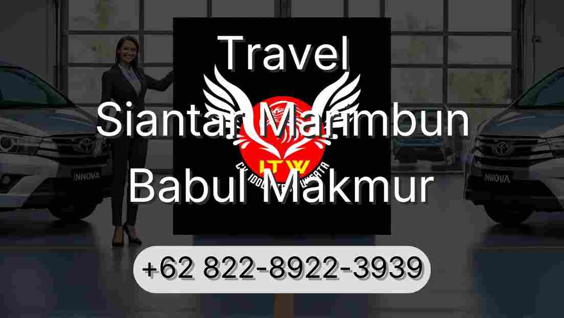 Travel Siantar Marimbun Babul Makmur