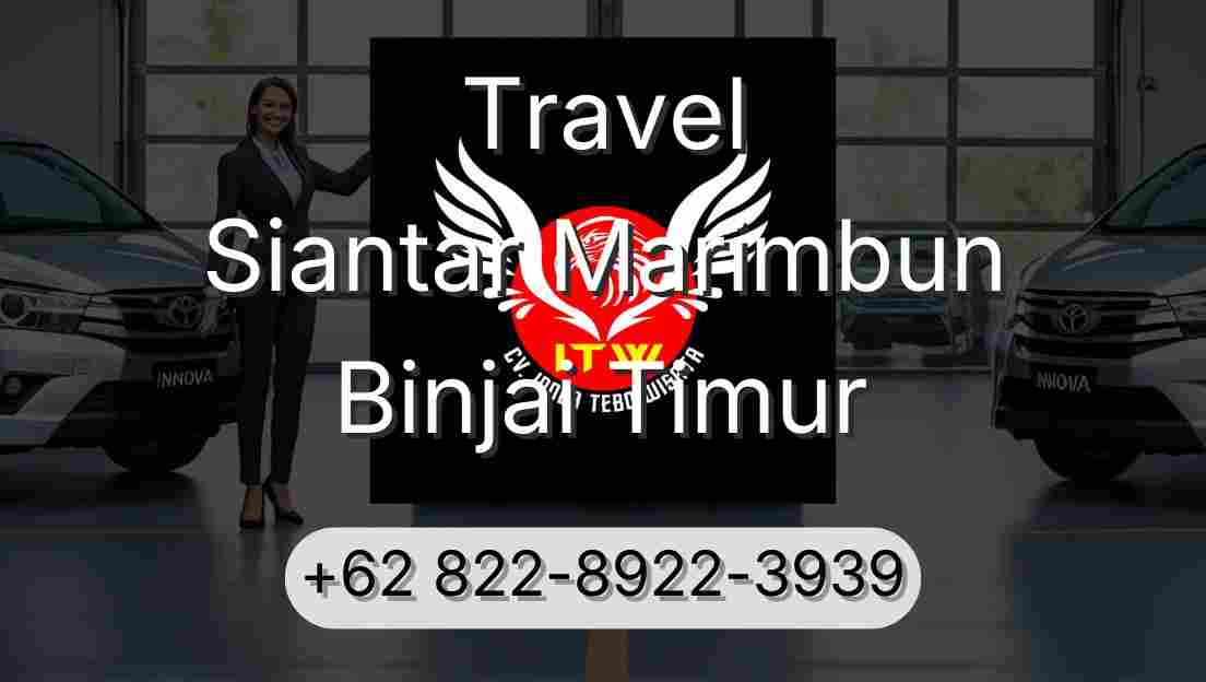 Travel Siantar Marimbun Binjai Timur