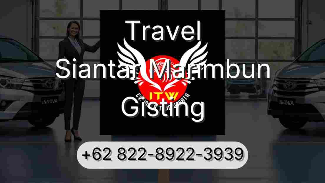 Travel Siantar Marimbun Gisting