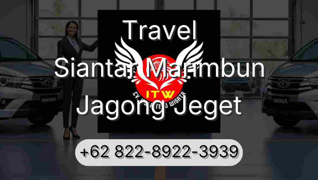Travel Siantar Marimbun Jagong Jeget