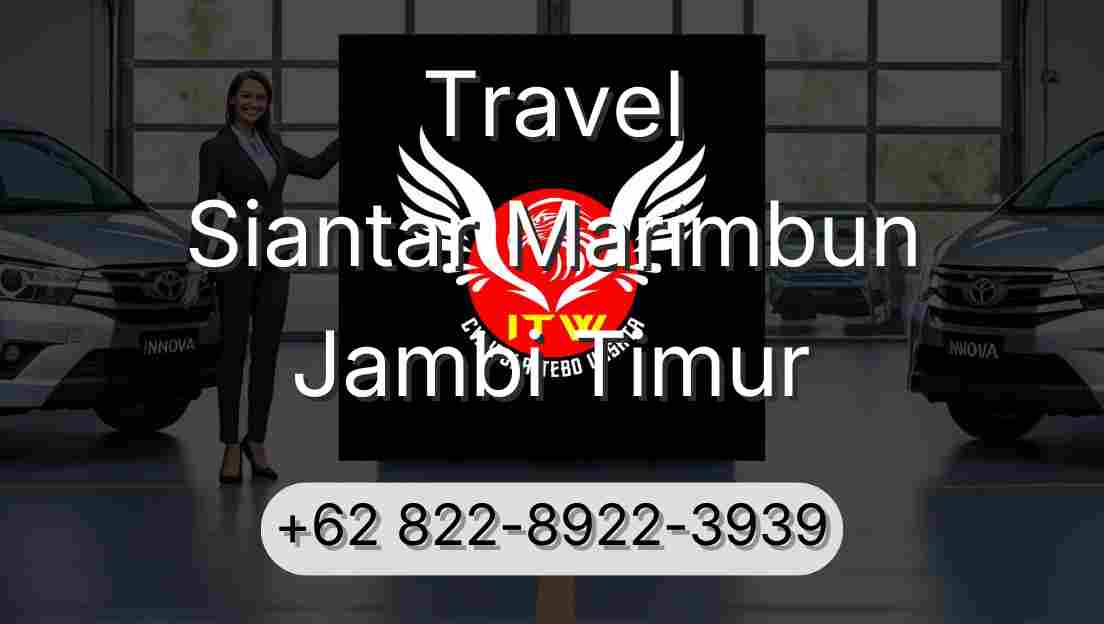 Travel Siantar Marimbun Jambi Timur