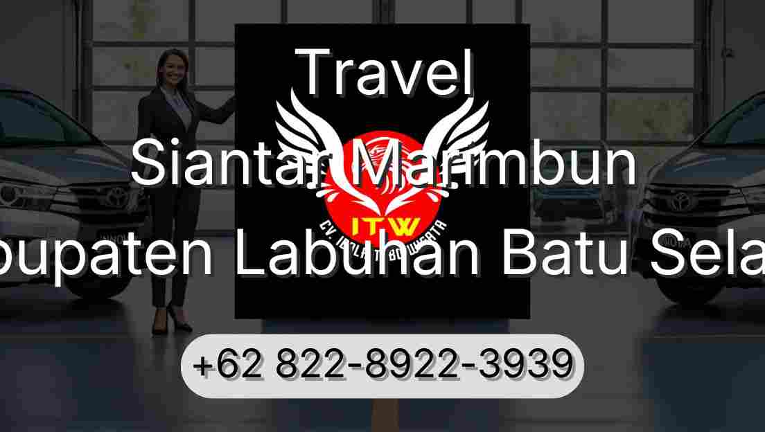 Travel Siantar Marimbun Kabupaten Labuhan Batu Selatan