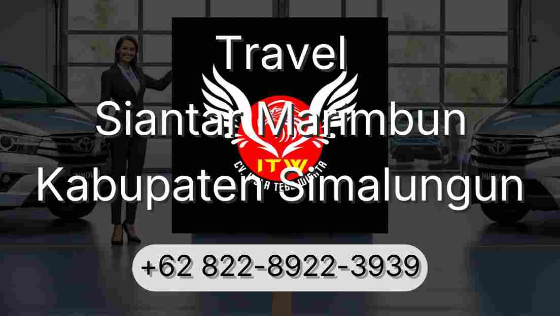 Travel Siantar Marimbun Kabupaten Simalungun