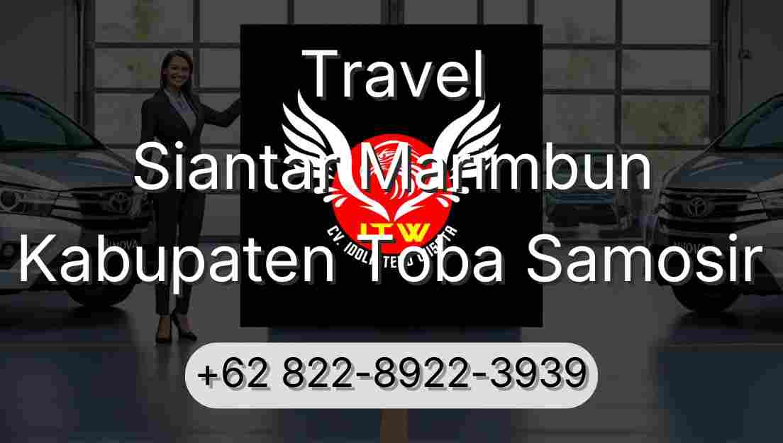 Travel Siantar Marimbun Kabupaten Toba Samosir
