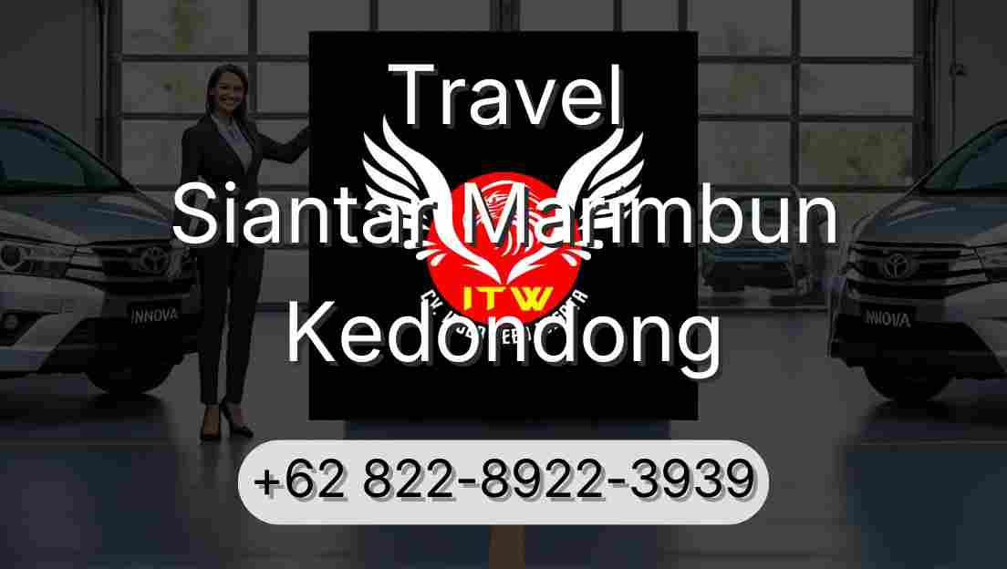 Travel Siantar Marimbun Kedondong