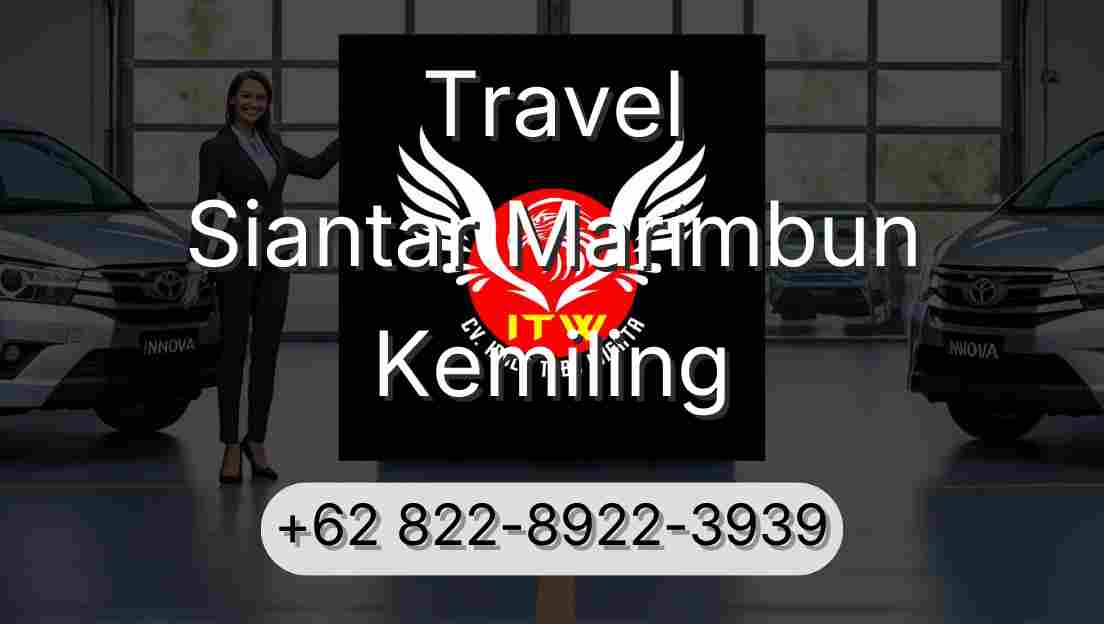 Travel Siantar Marimbun Kemiling