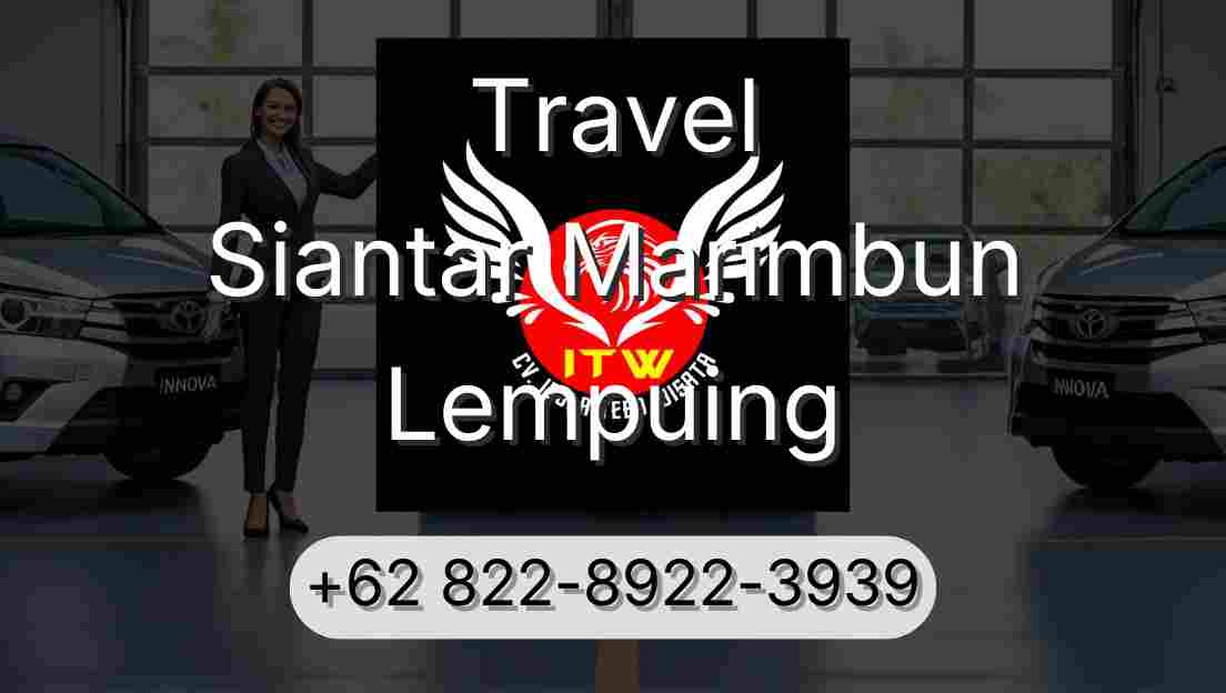 Travel Siantar Marimbun Lempuing