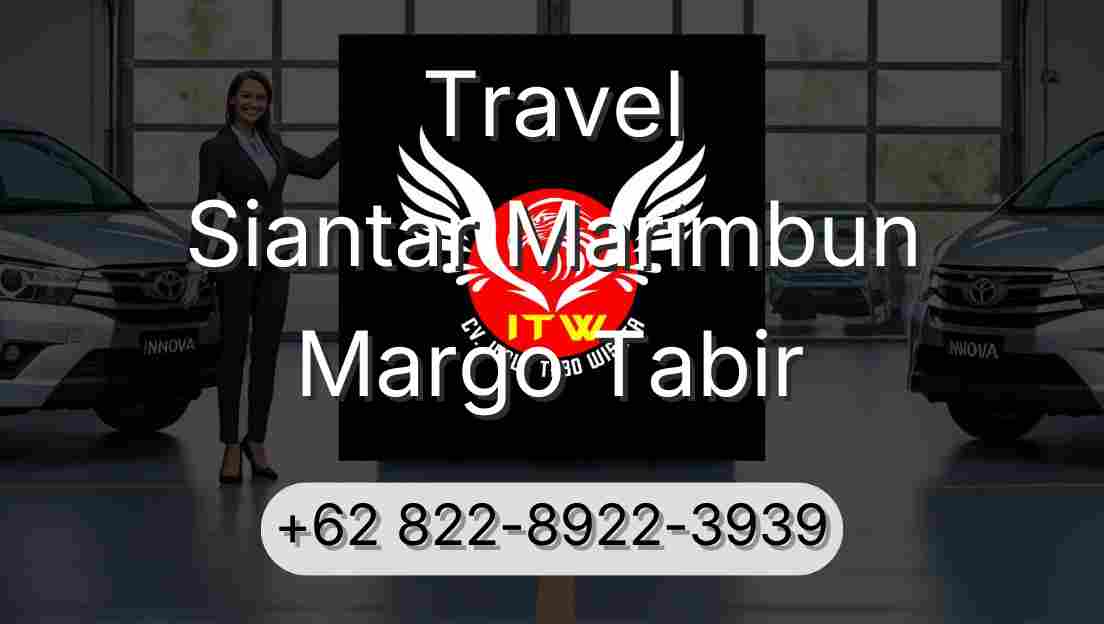 Travel Siantar Marimbun Margo Tabir