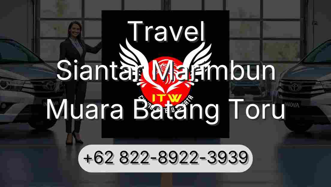 Travel Siantar Marimbun Muara Batang Toru