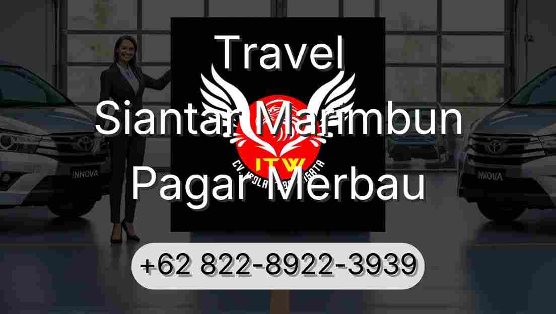 Travel Siantar Marimbun Pagar Merbau