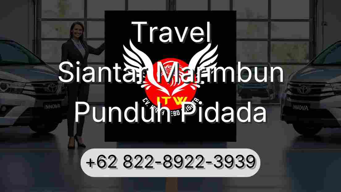 Travel Siantar Marimbun Punduh Pidada