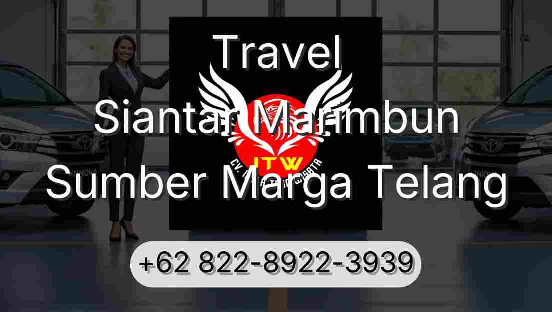 Travel Siantar Marimbun Sumber Marga Telang