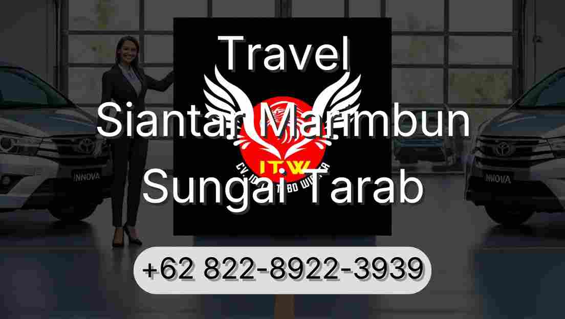 Travel Siantar Marimbun Sungai Tarab