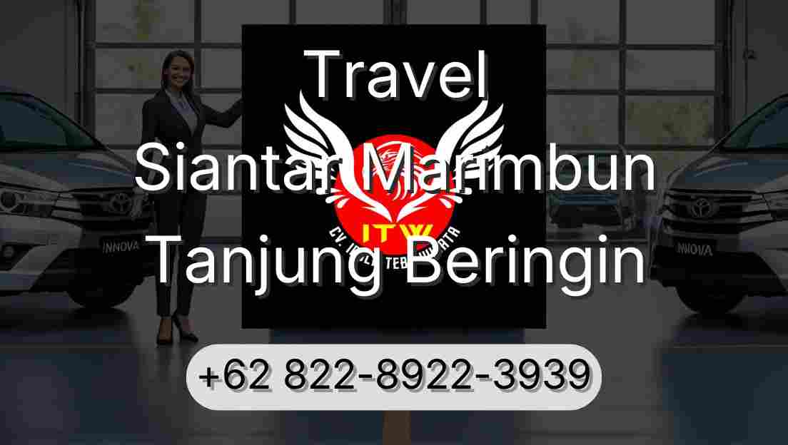 Travel Siantar Marimbun Tanjung Beringin