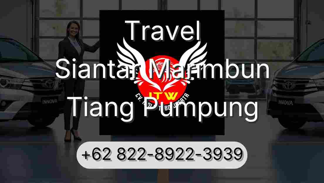 Travel Siantar Marimbun Tiang Pumpung