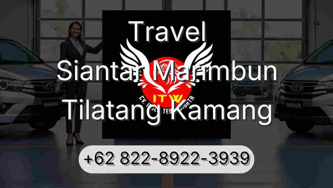 Travel Siantar Marimbun Tilatang Kamang
