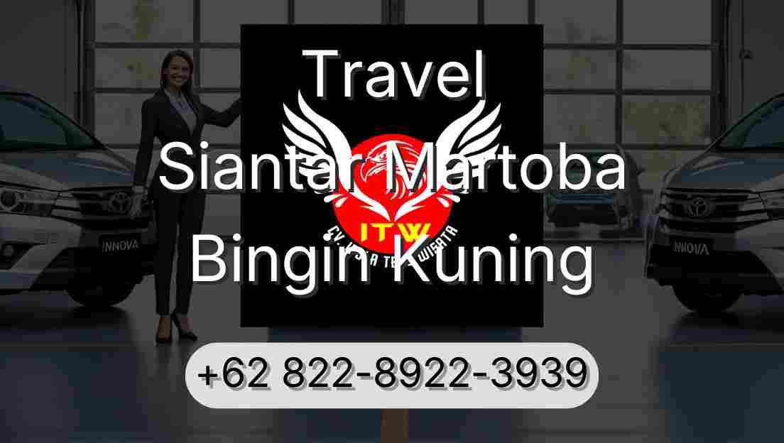 Travel Siantar Martoba Bingin Kuning