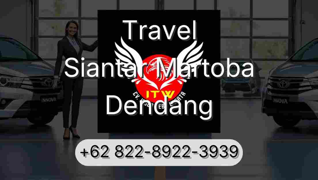 Travel Siantar Martoba Dendang