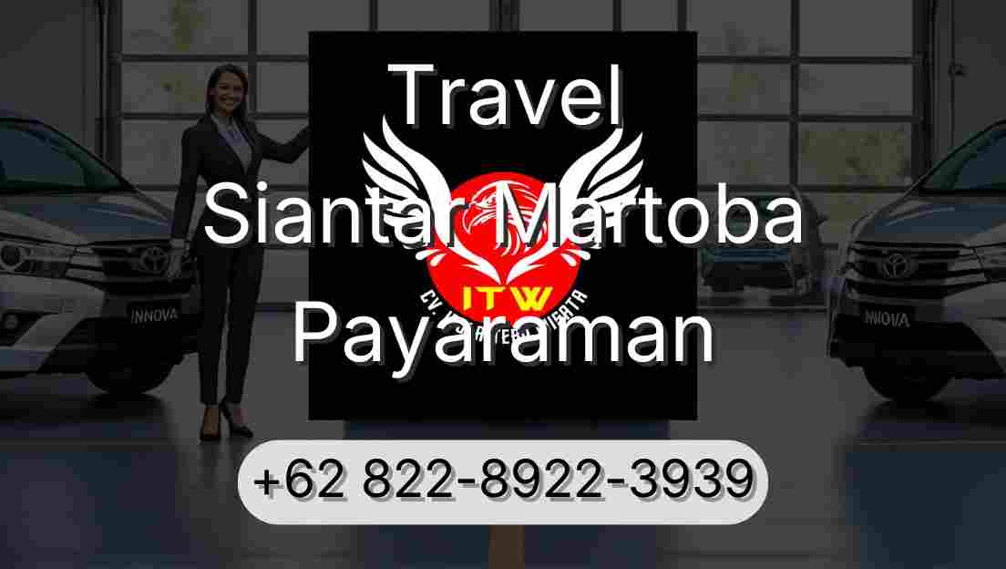 Travel Siantar Martoba Payaraman