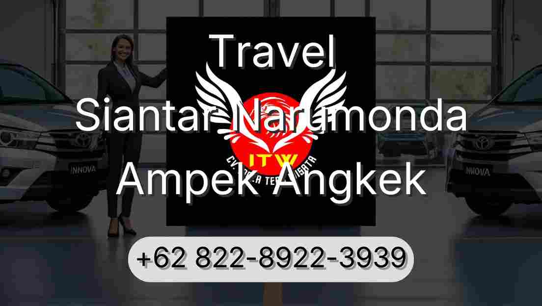 Travel Siantar Narumonda Ampek Angkek