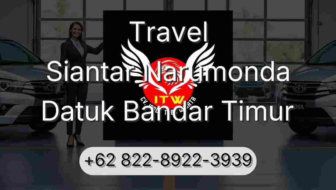 Travel Siantar Narumonda Datuk Bandar Timur