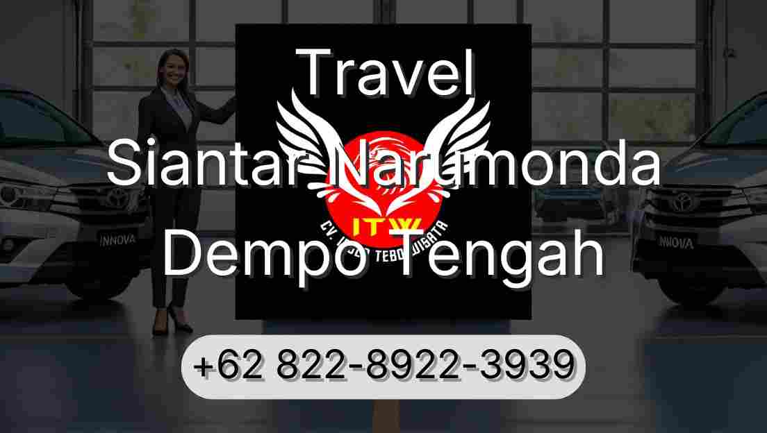Travel Siantar Narumonda Dempo Tengah