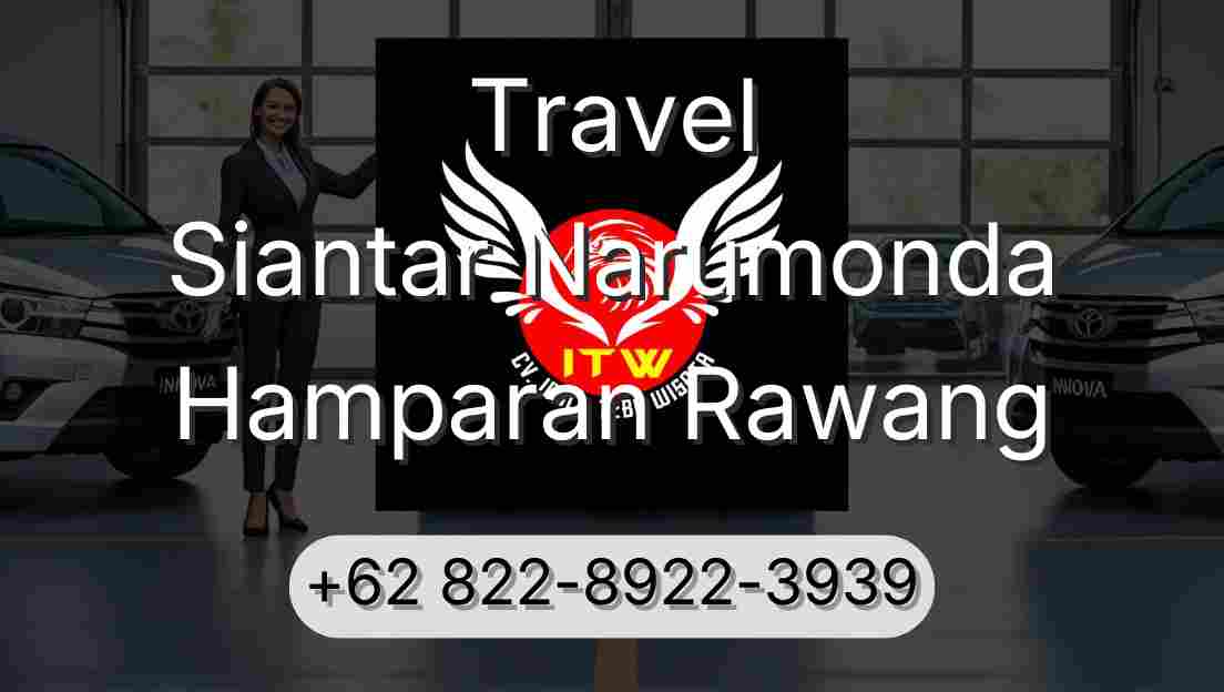 Travel Siantar Narumonda Hamparan Rawang