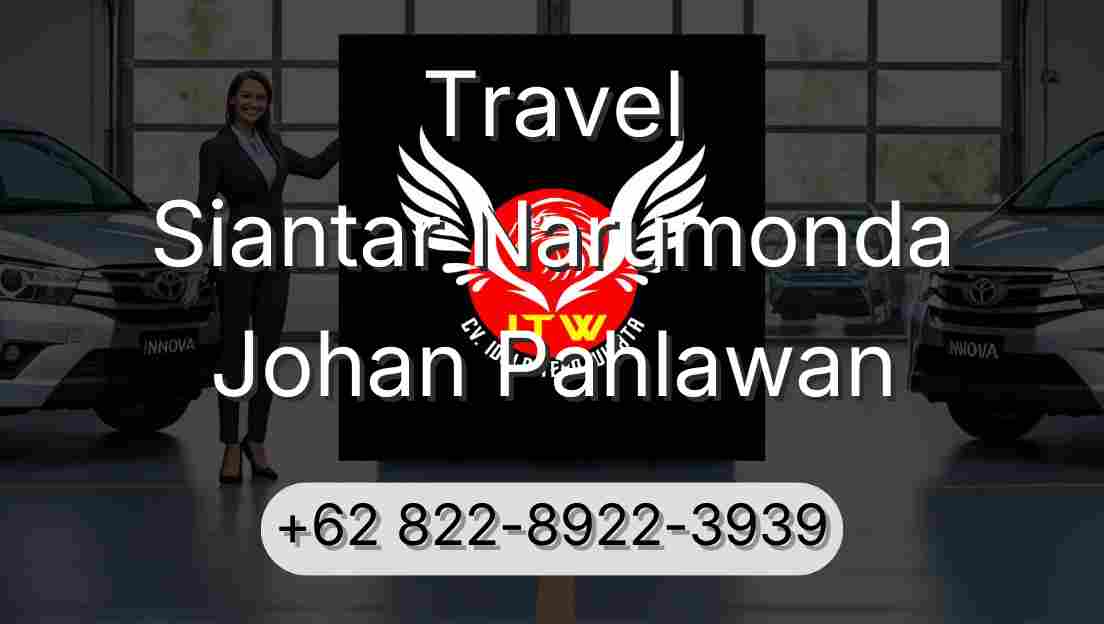 Travel Siantar Narumonda Johan Pahlawan