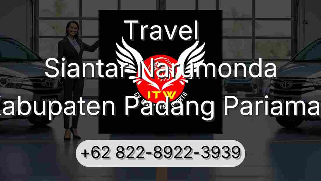 Travel Siantar Narumonda Kabupaten Padang Pariaman
