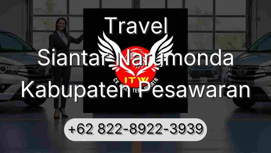 Travel Siantar Narumonda Kabupaten Pesawaran