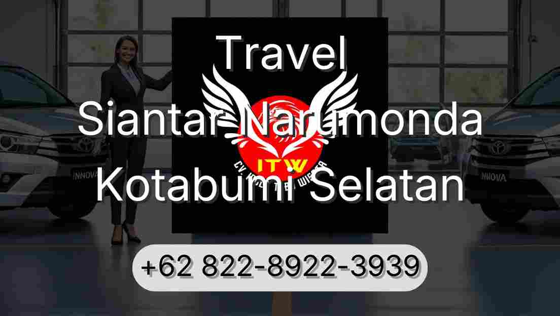 Travel Siantar Narumonda Kotabumi Selatan
