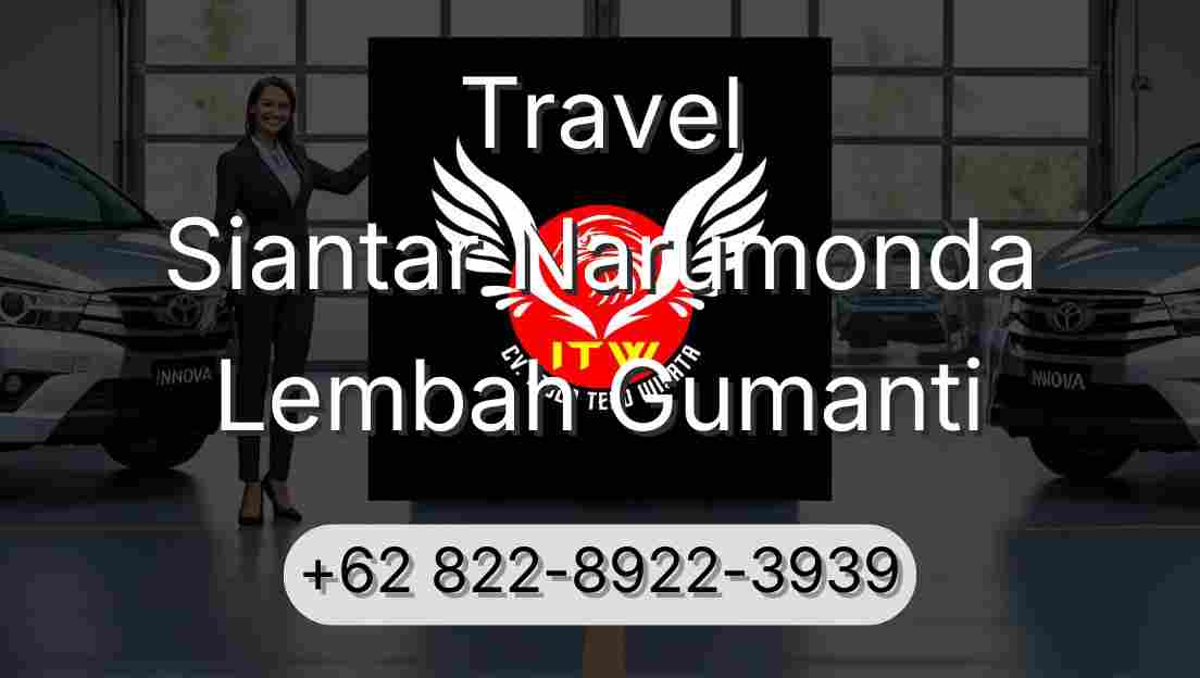 Travel Siantar Narumonda Lembah Gumanti