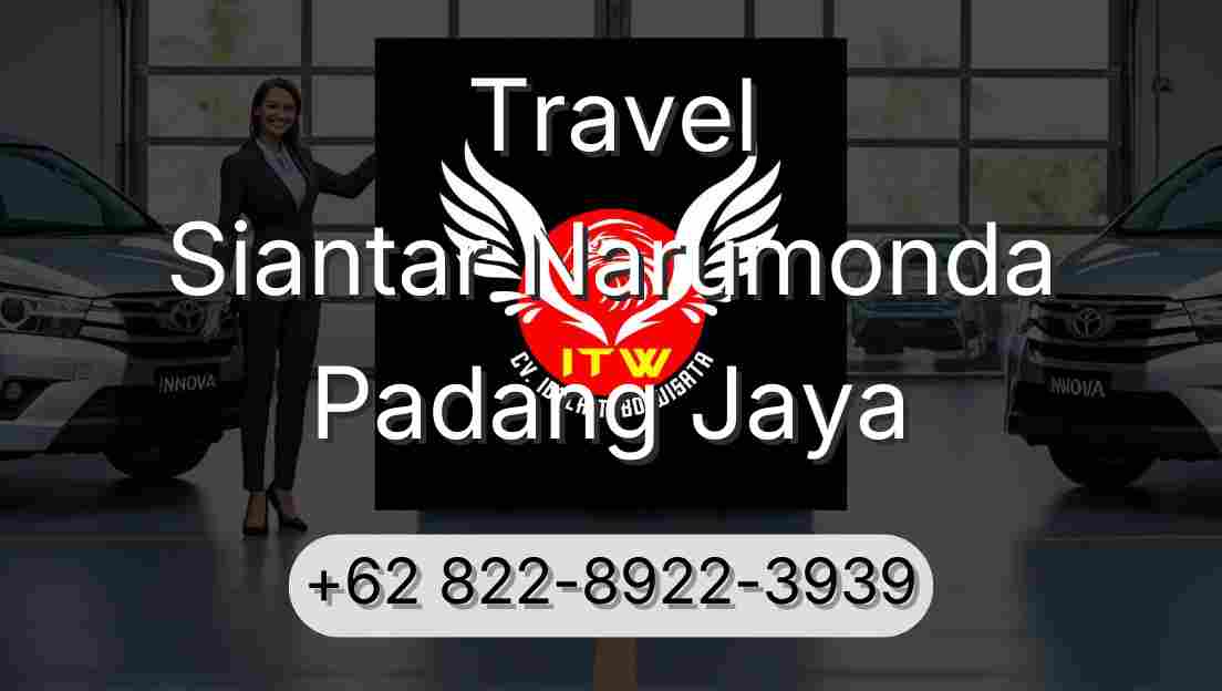 Travel Siantar Narumonda Padang Jaya