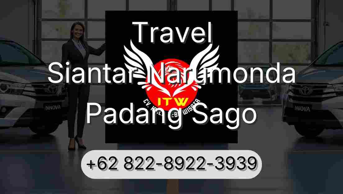 Travel Siantar Narumonda Padang Sago