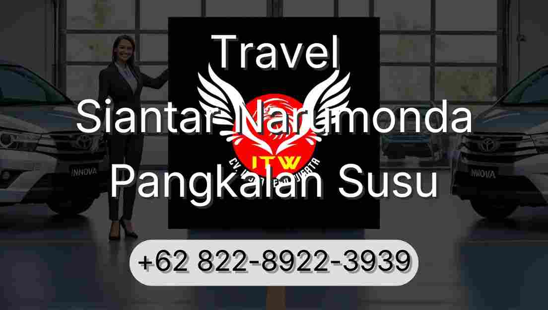 Travel Siantar Narumonda Pangkalan Susu