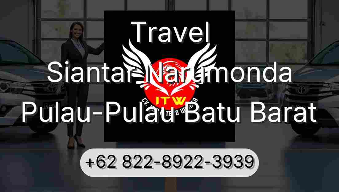 Travel Siantar Narumonda Pulau-Pulau Batu Barat