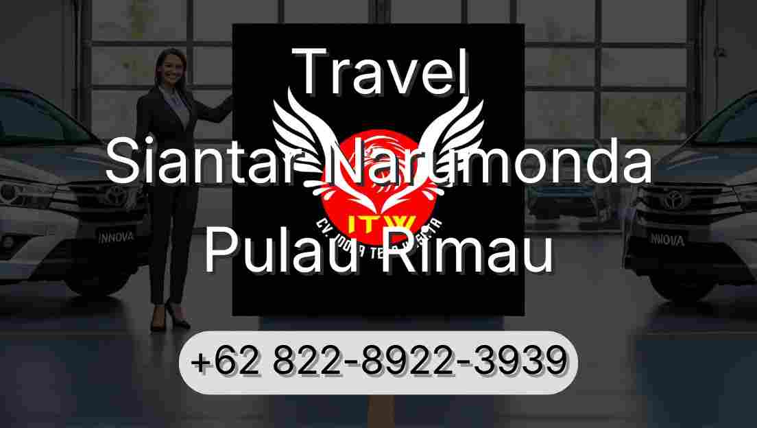 Travel Siantar Narumonda Pulau Rimau