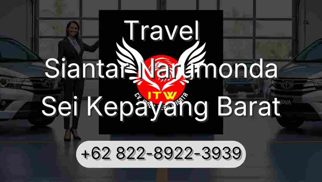 Travel Siantar Narumonda Sei Kepayang Barat