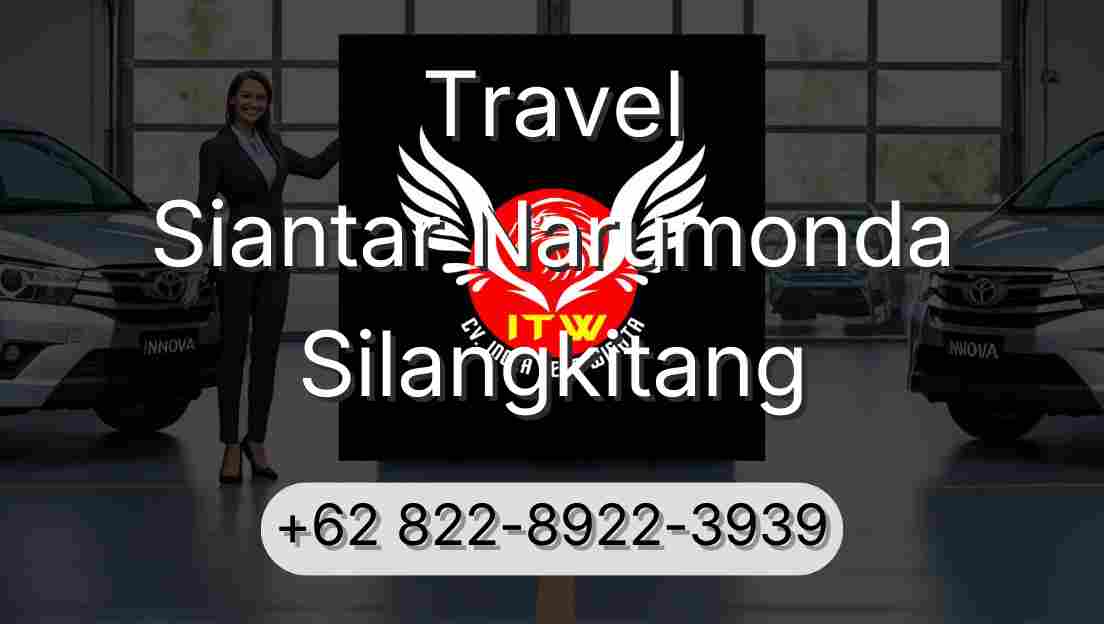 Travel Siantar Narumonda Silangkitang