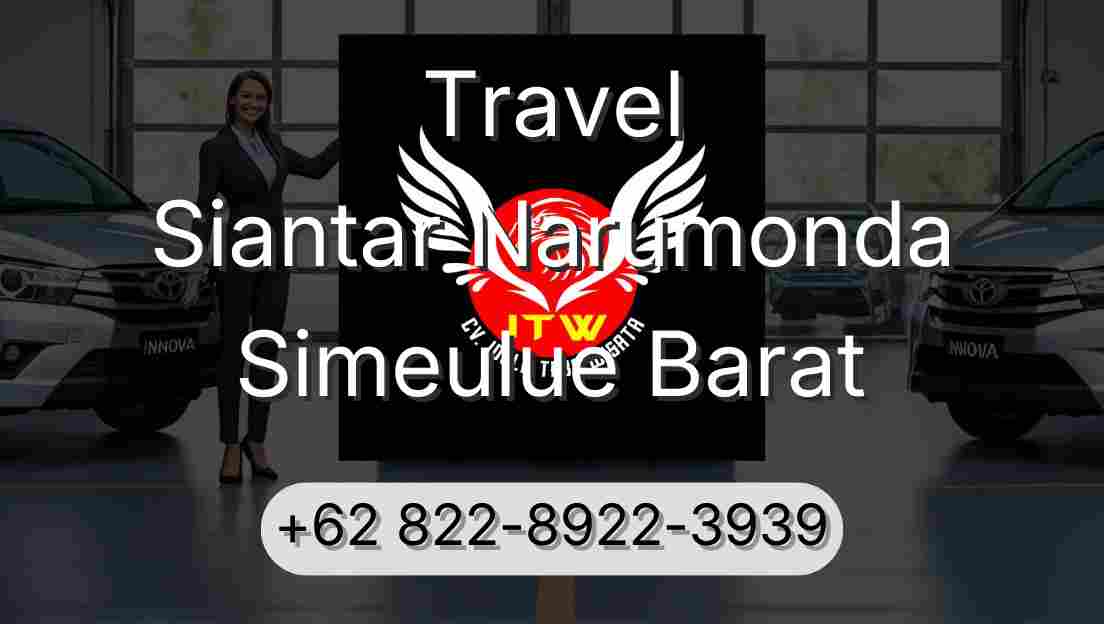Travel Siantar Narumonda Simeulue Barat