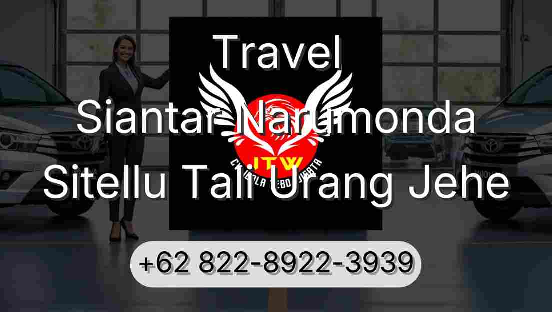 Travel Siantar Narumonda Sitellu Tali Urang Jehe